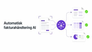 Automatisk fakturahåndtering AI