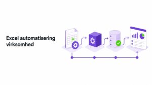 Excel automatisering virksomhed
