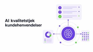 AI kvalitetstjek kundehenvendelser